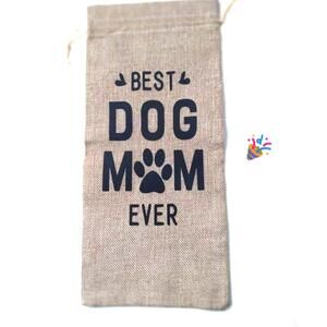 Burlap Wine Bag Best Dog Mom‎ Ever Birthday Mothers Day Celebration Anniversary